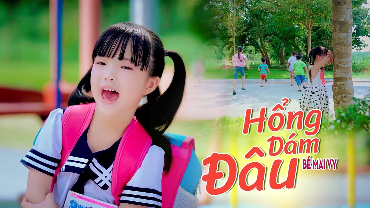 Bé Mai Vy 🍭 Hổng Dám Đâu 🍭 Nhạc Thiếu Nhi Cho Bé 🍭Nhacpro Kids - Mầm Chồi Lá