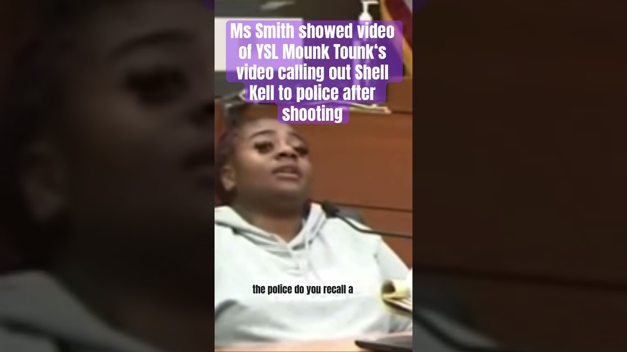 YSL Trial-Ms Smith gave up Mounk Tounk to police #ysltrial #youtubeshorts #youngthug #duet #ytshorts