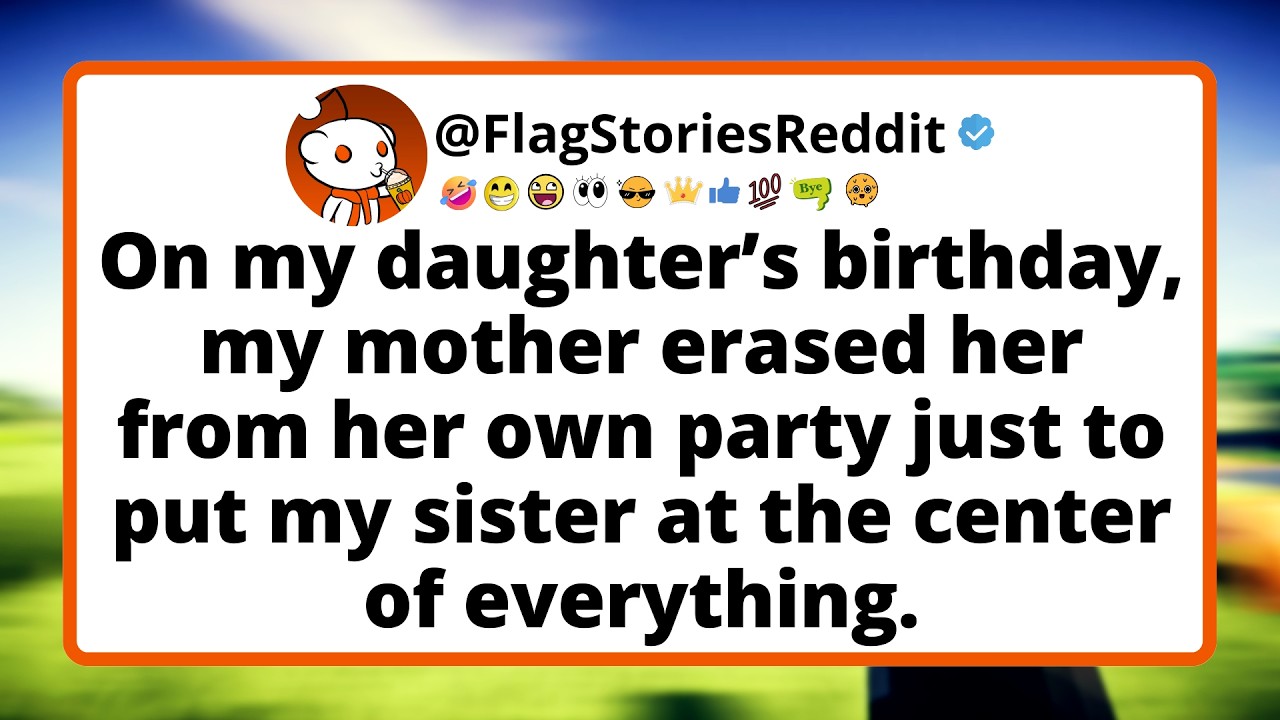 On my daughter’s birthday, my mother erased her from her own party just to put my sister at the...