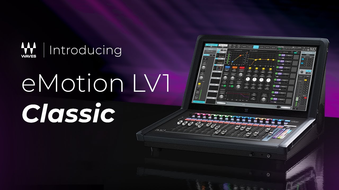 НОВИНКА! eMotion LV1 Classic — новый микшерный пульт Waves для живого микширования