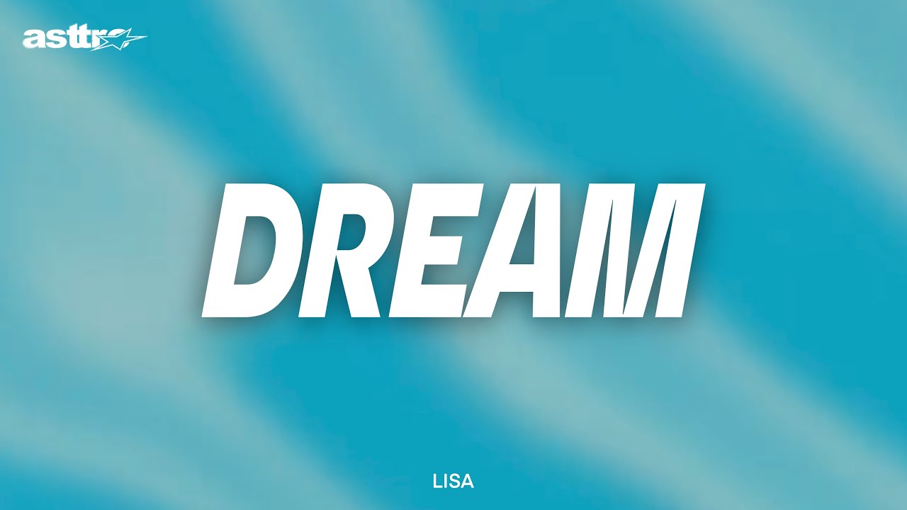 DREAM - LISA