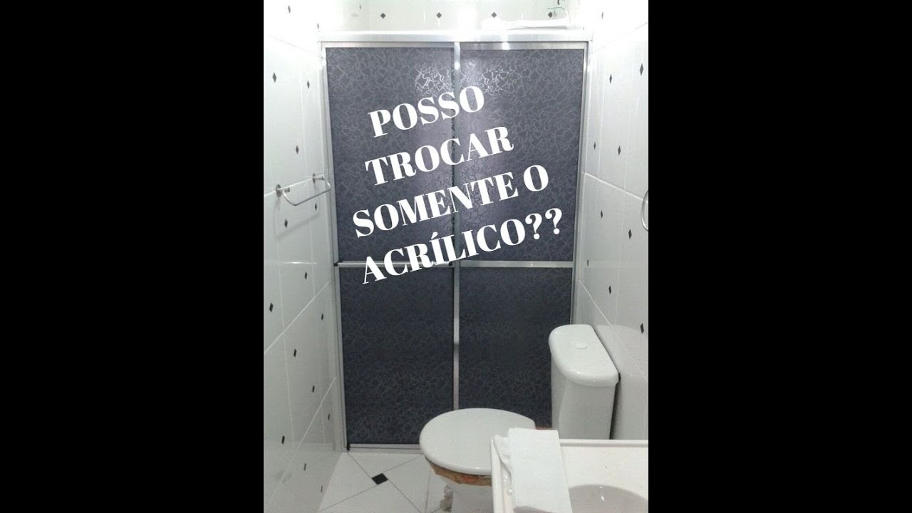 COMO TROCAR ACRÍLICO DE BOX