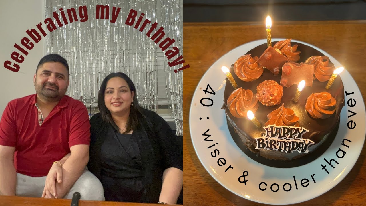 40 Years Young | Birthday Vlog & Real Talk