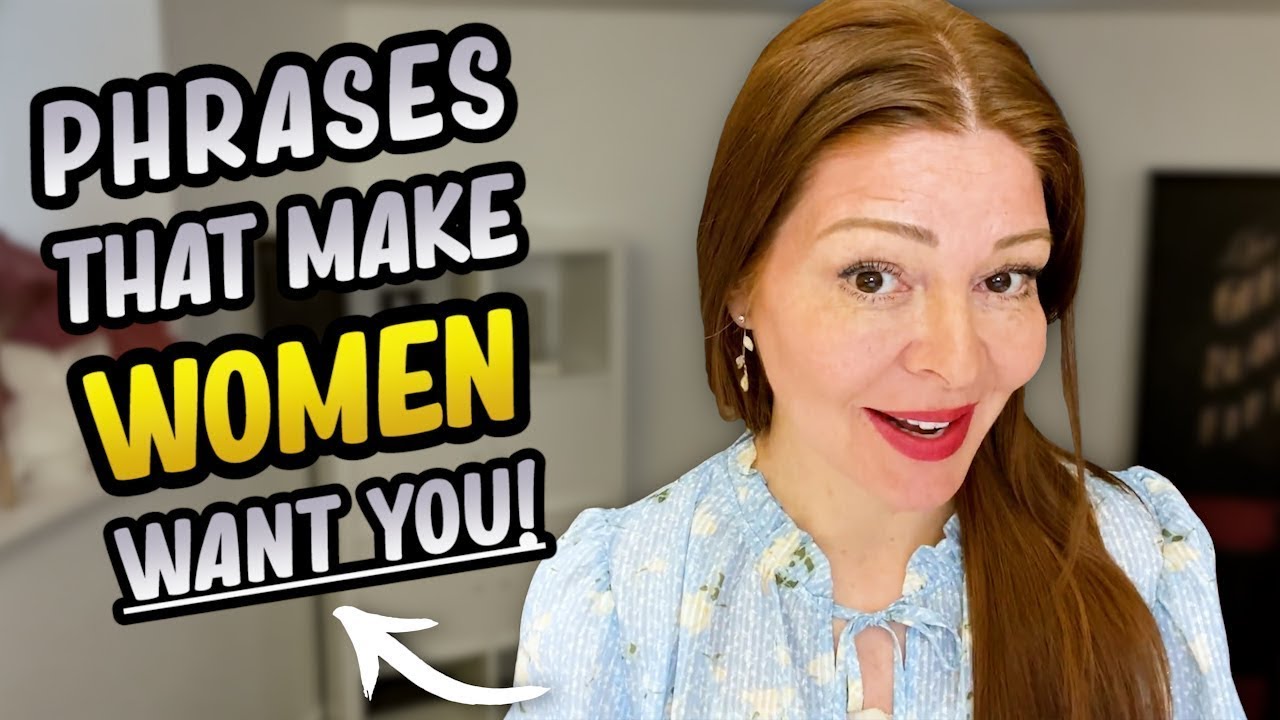 Phrases That Turn Women On (Say 