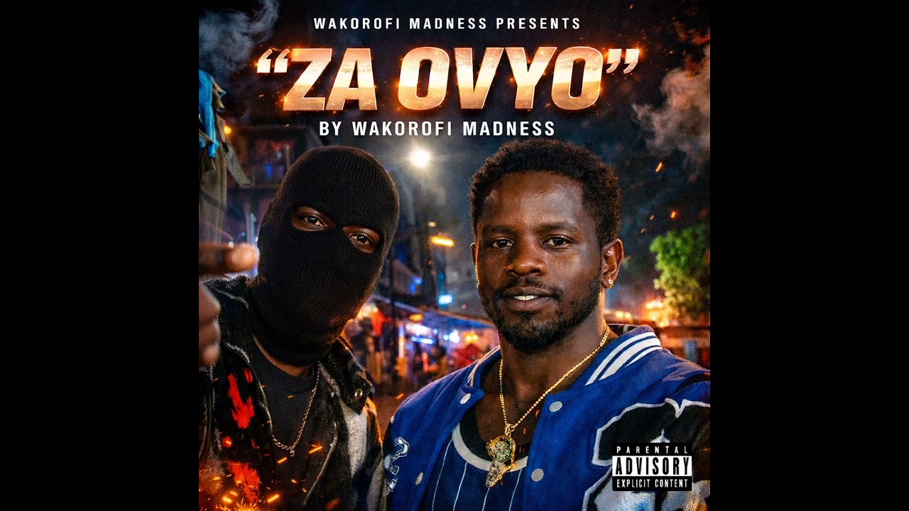 Wakorofi Madness - Za Ovyo [Official Music Audio]