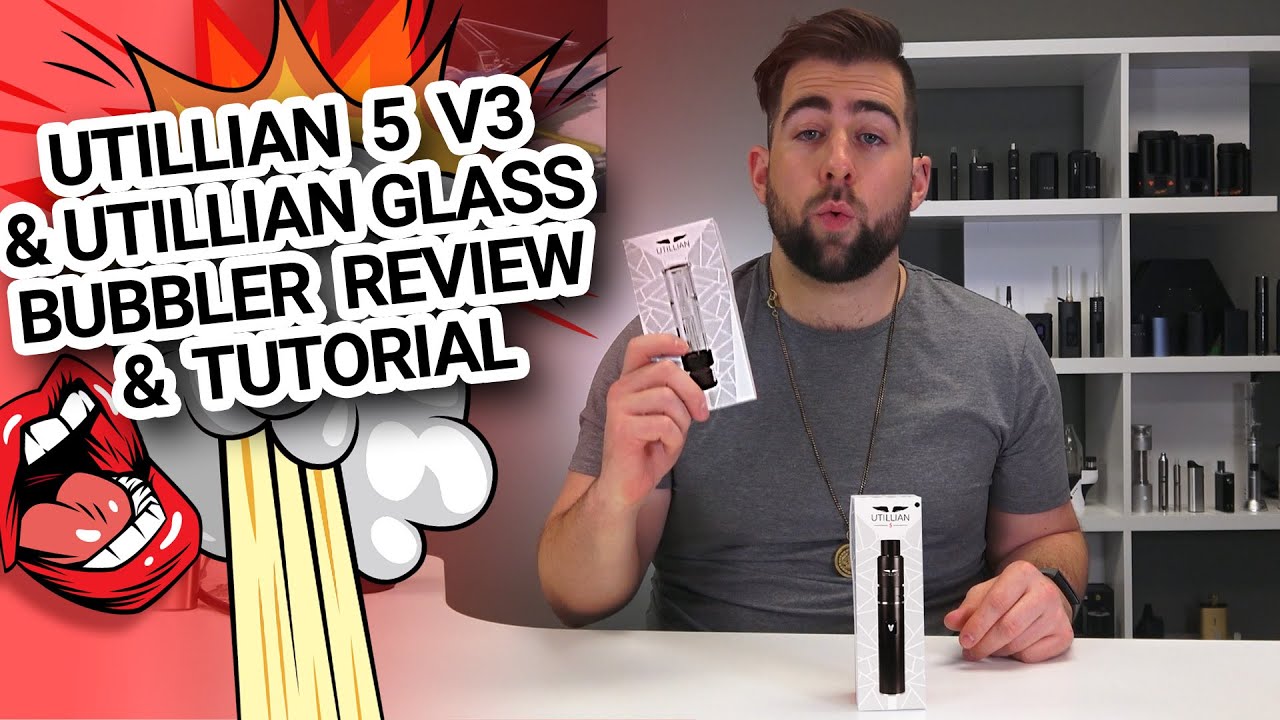 Utillian 5 V3 & Utillian Glass Bubbler Review & Tutorial