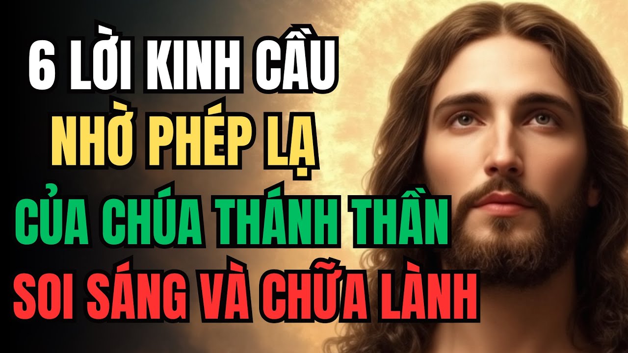 6 kinh cầu để chữa lành và soi sáng nhờ phép lạ của chúa Thánh Thần | Lòng Chúa Thương Xót