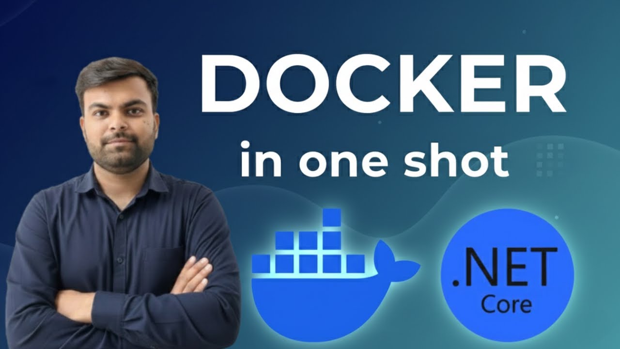 Docker for .NET Developers in ONE SHOT: From Zero to Deployment (2026)
