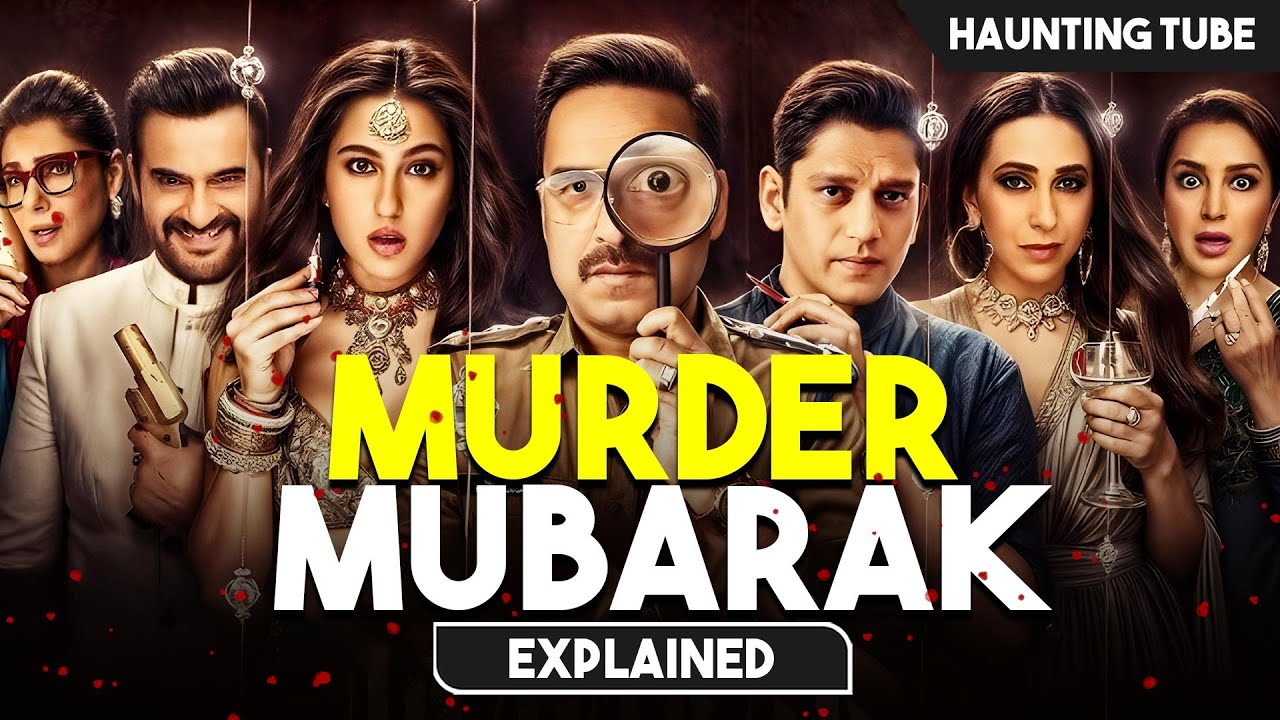 Best Thriller Movie from Bollywood - Murder Mubarak Explained in Hindi | Haunting Tube