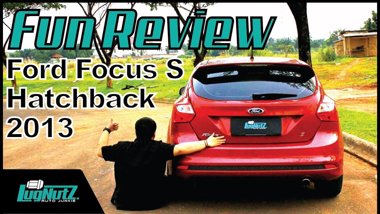 MOBIL TERCANGGIH DIBAWAH 200 JUTA! - Ford Focus 2013 Fun Review | LugNutz Indonesia