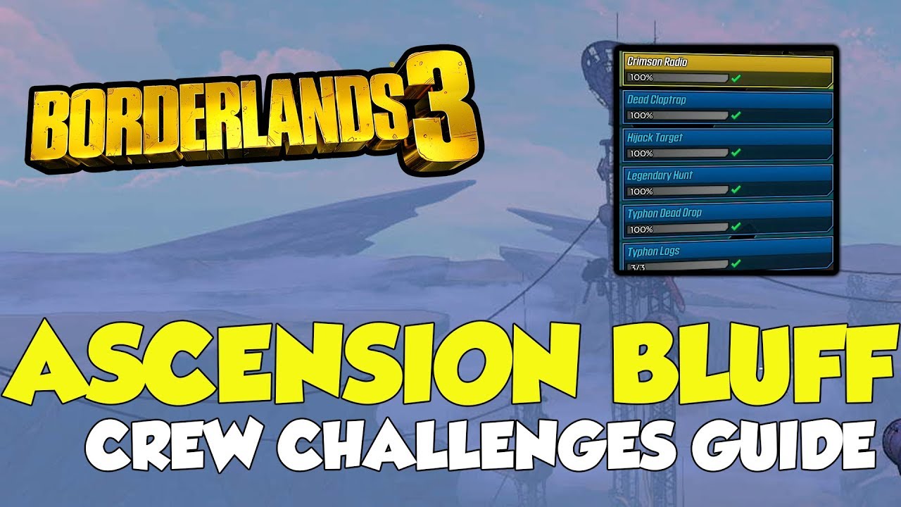 Borderlands 3 Ascension Bluff All Crew Challenge Locations (All Logs, Claptraps...)