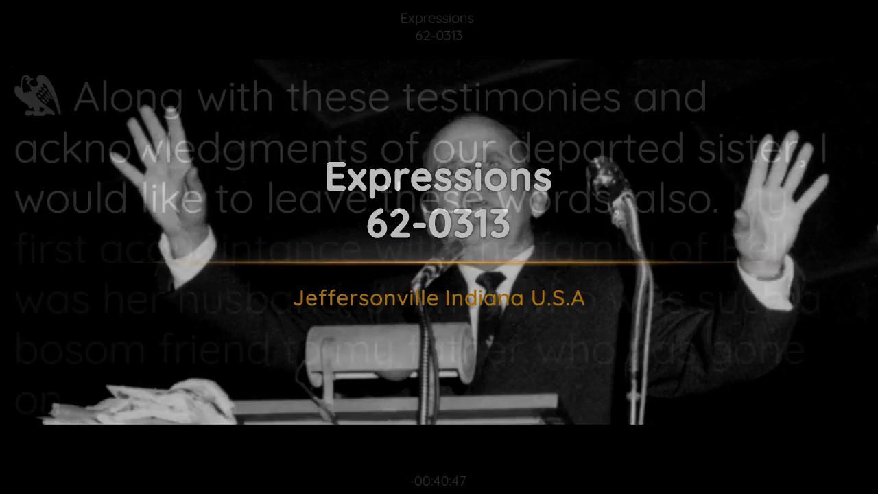 62-0313 Expressions | William Branham