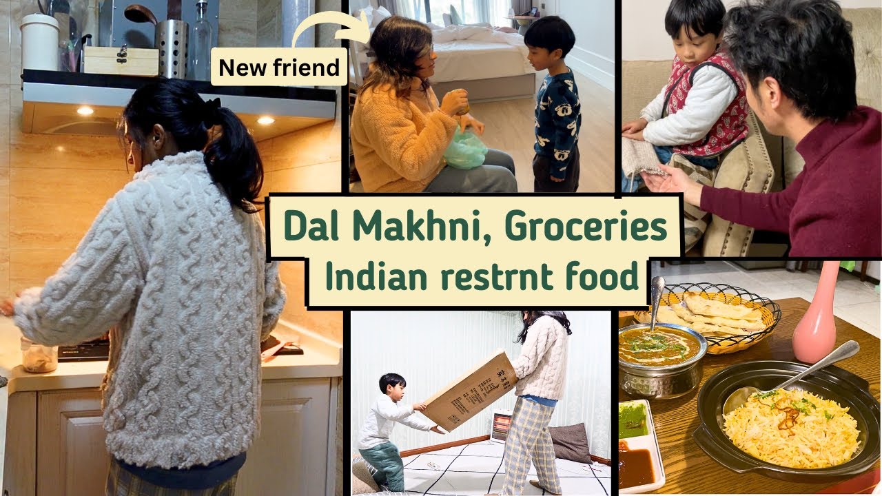 Dal Makhani I Grocery shopping I Met a new friend I Indian restaurant dinner