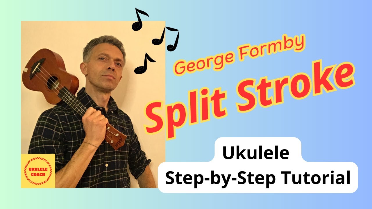 Split Stroke - UKULELE Step by Step tutorial