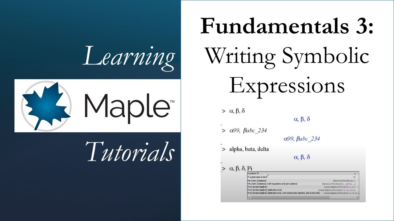 Learning Maple 3: Writing Symbolic Expressions