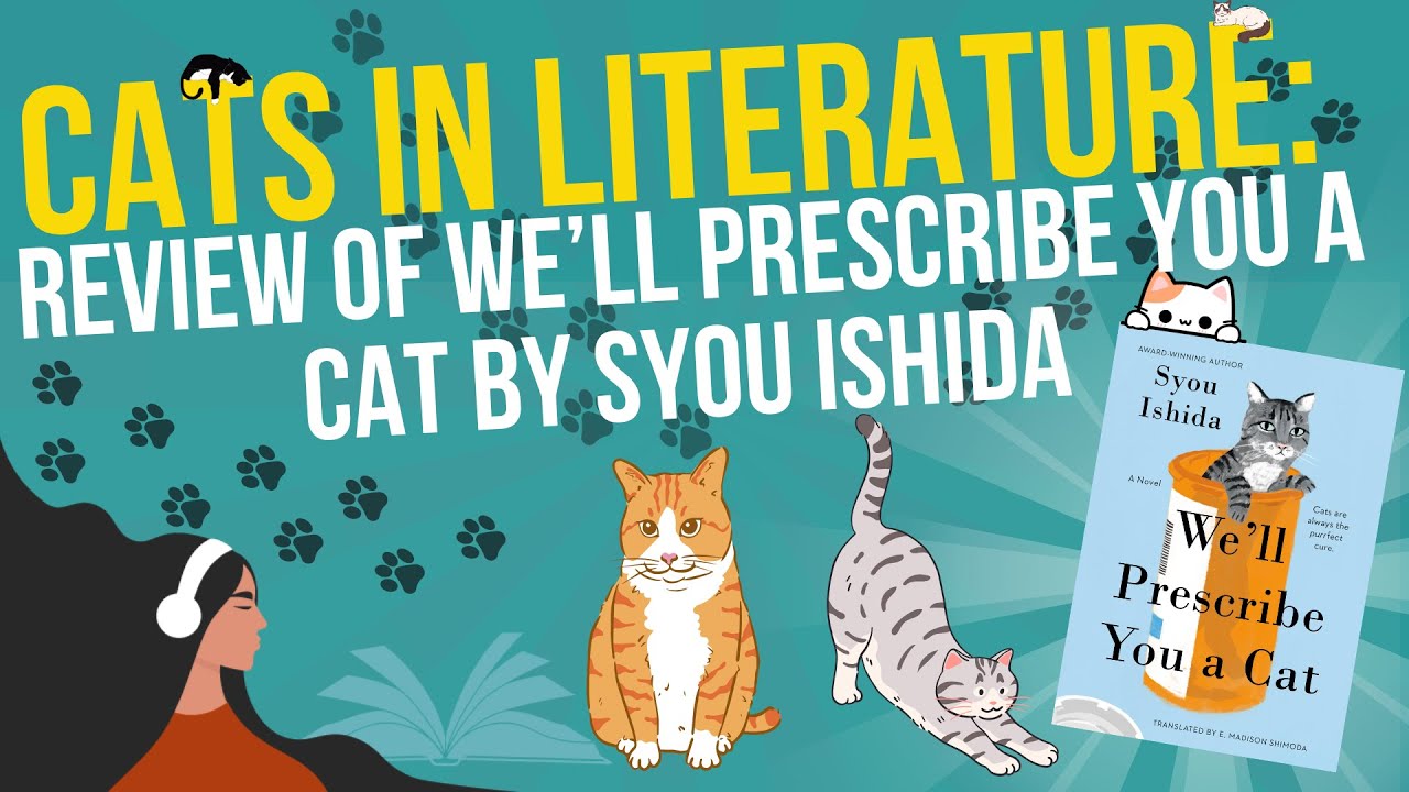 Cats in Literature: Review of We’ll Prescribe You a Cat by Syou Ishida