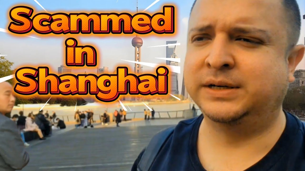 Scams in Shanghai - Warning for Travelers