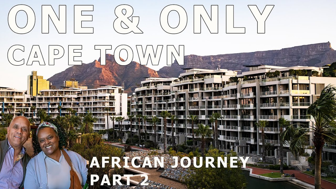 African Journey Part 2: The One and Only Cape Town