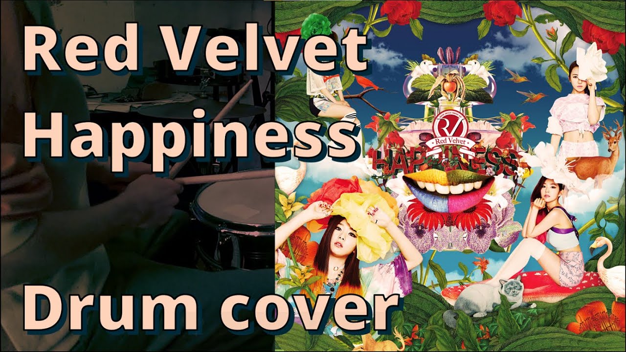Red Velvet - 행복 Happiness [Drum Cover]