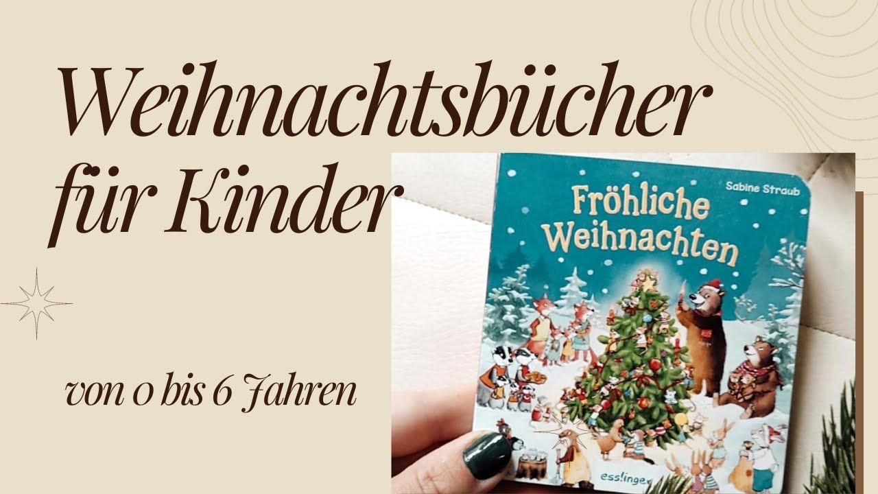 🎁Weihnachtsbücher von 0 bis 6 Jahren! 🎄