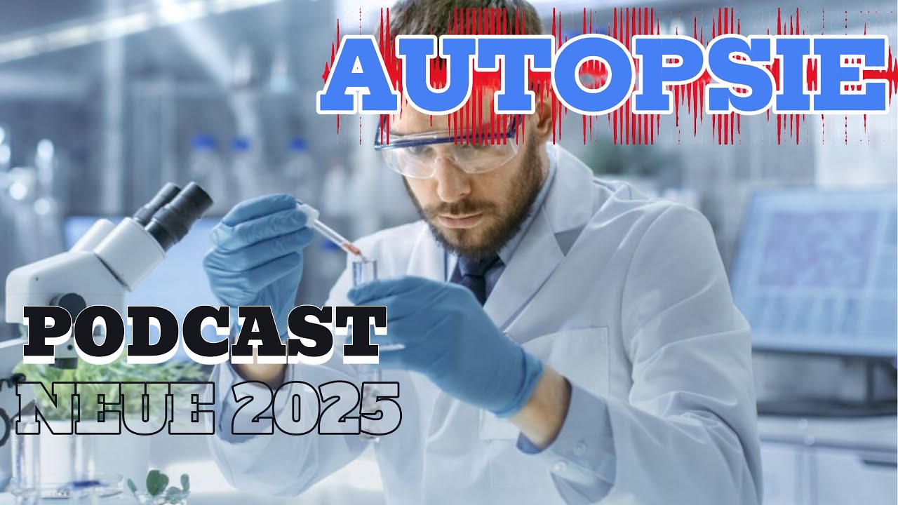 Autopsie Mysteriöse Todesfälle Doku Podcast Übersetzung des Autors Neue Episode Deutsch Part 5