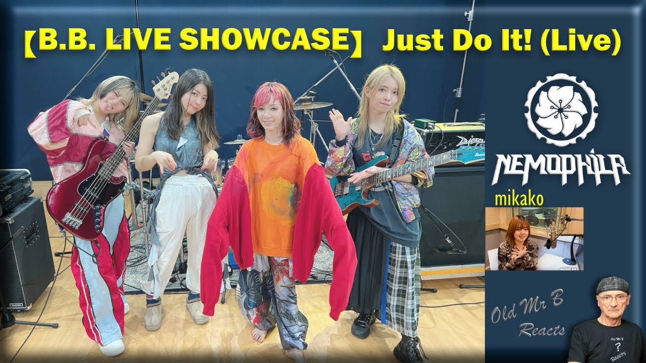 【B.B. LIVE SHOWCASE】NEMOPHILA / Just Do It! (Live) (Reaction)