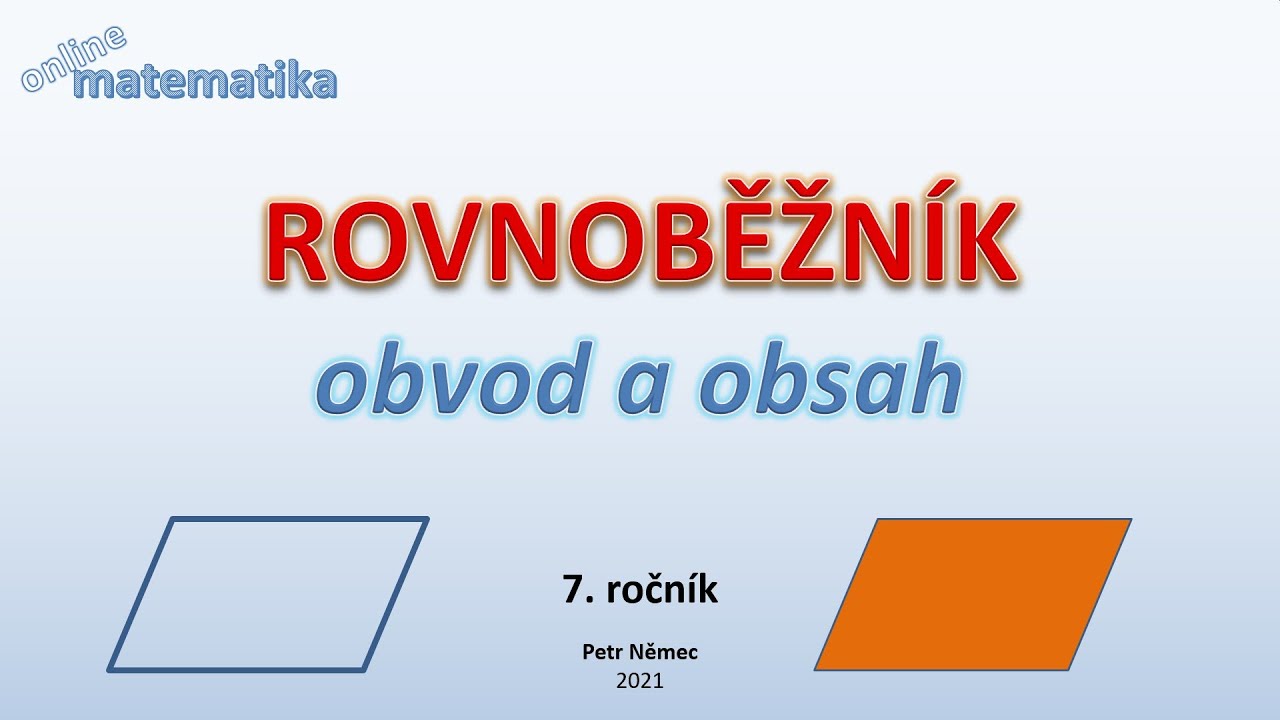 Rovnoběžník  - obvod a obsah - matematika 7