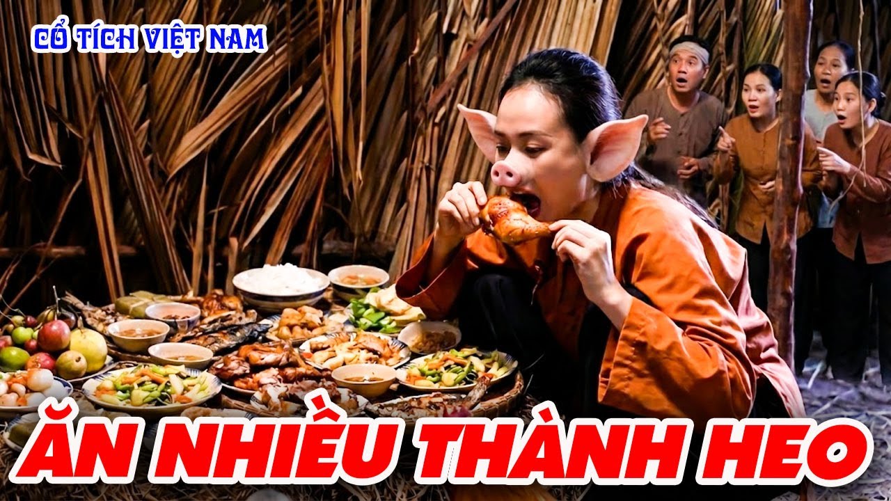 ĂN NHIỀU THÀNH HEO | CỔ TÍCH VIỆT NAM | CỔ TÍCH MỚI HAY NHẤT 2026 | CỔ TÍCH THVL