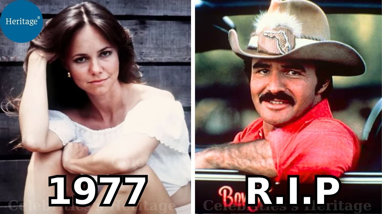 SMOKEY AND THE BANDIT 1977 Cast THEN AND NOW 2024 How They Changed