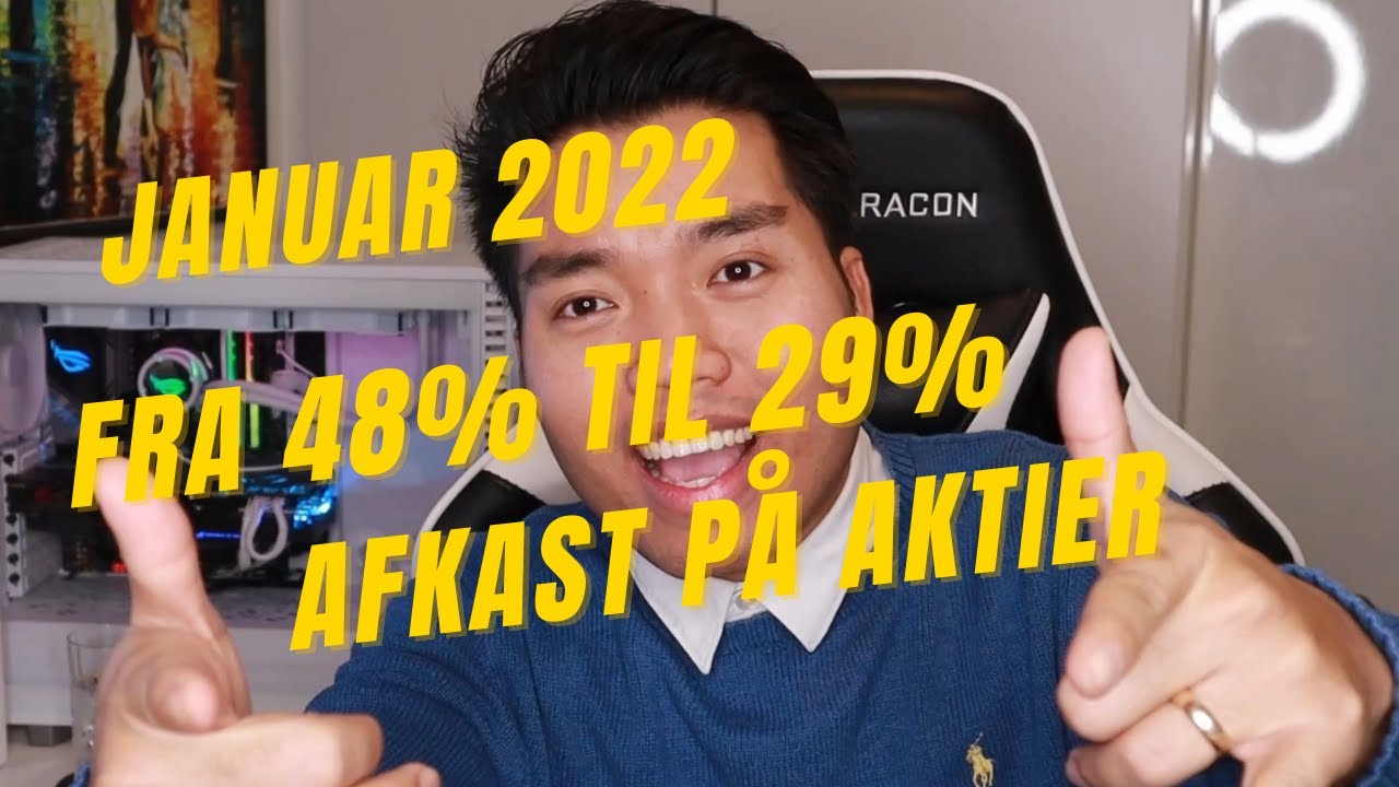Investering vlog -  Aktieinvestering Januar 2022 del 1.