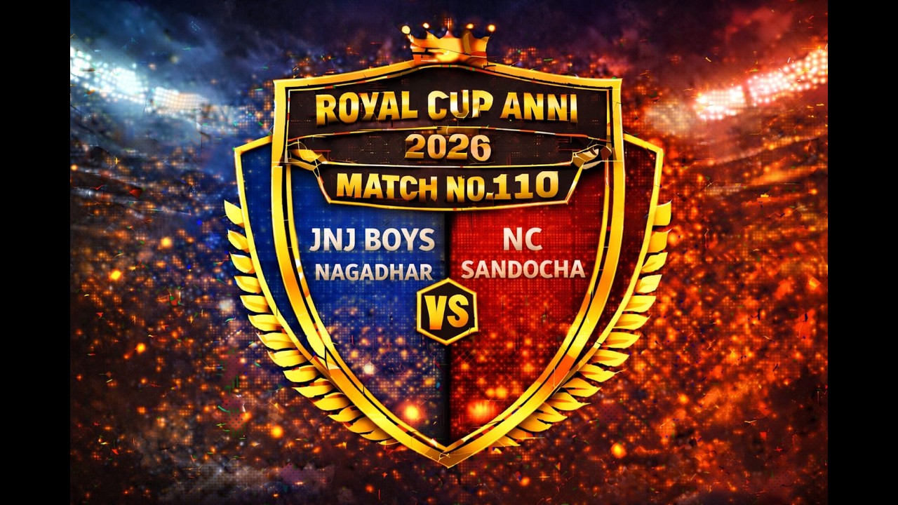 👑🏏 ROYAL CUP 2026 🏏👑🔥 MATCH 110 🔥⚡ J N J Boys Nagadhar 🆚 💪 NC Sandocha 💥
