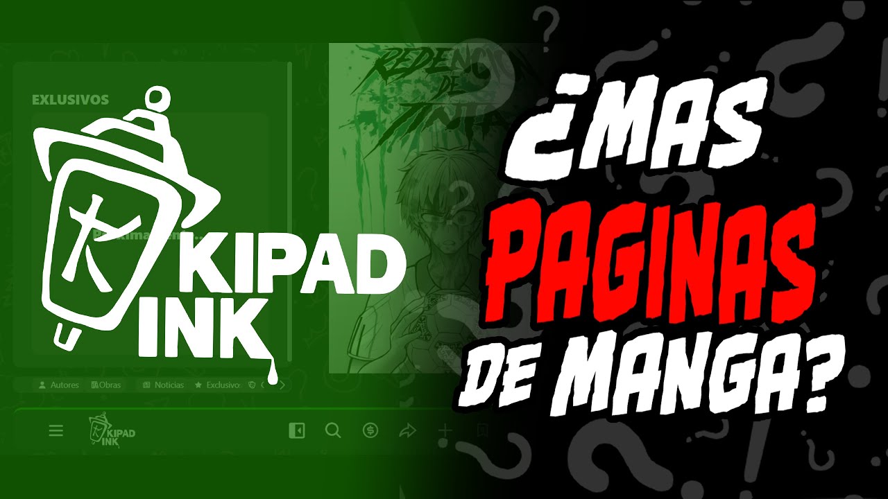 KIPAD INK &iquest;necesitamos mas plataformas de manga? -Manga de Weones