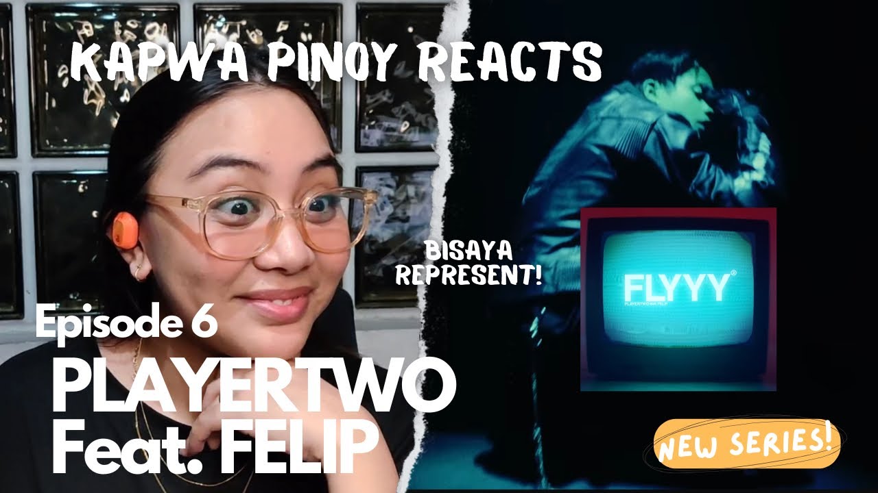 PLAYERTWO feat. FELIP ‘FLYY’ MV reaction | Viewer discretion is advised