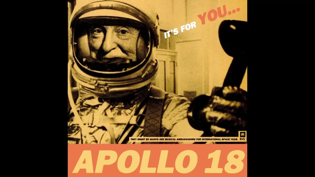 They Might Be Giants - Apollo 18 Demos