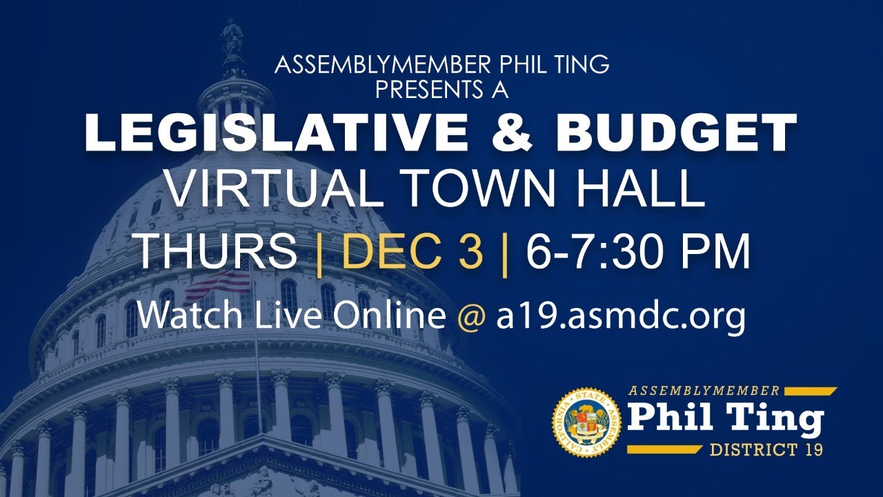 Assemblymember Phil Ting Legislative & Budget Town Hall