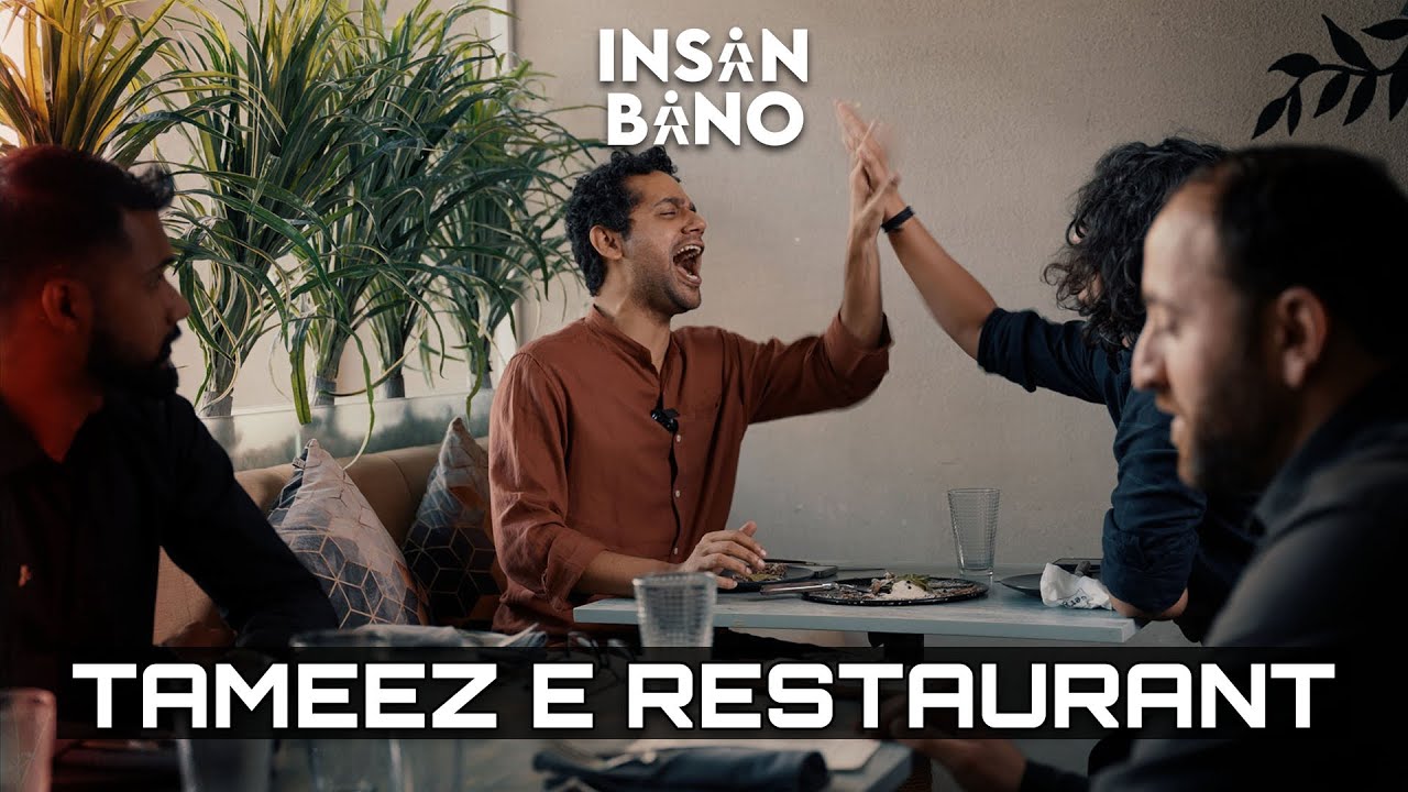 Restaurant hai tumhara drawing room nahi - restaurant ki tameez - Ali Gul Pir - Insan bano