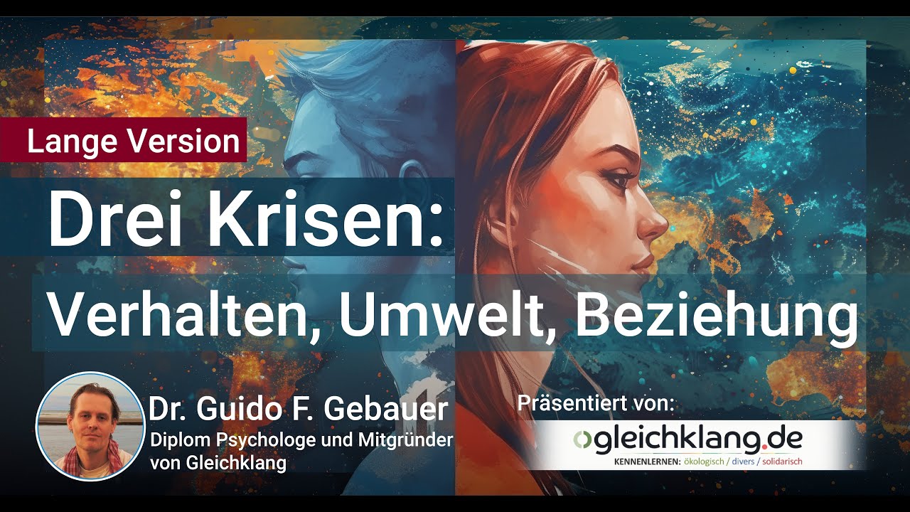 Die Verhaltenskrise, die unsere Umwelt und unsere Beziehungen zerstört