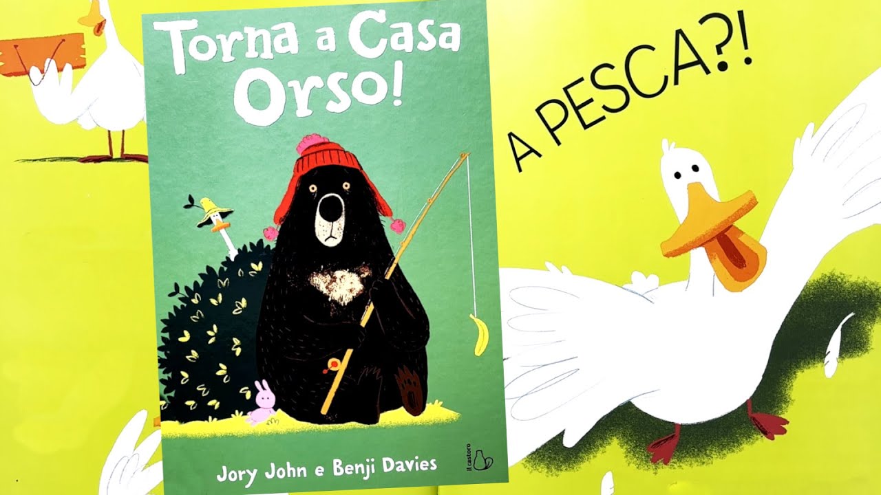 TORNA A CASA ORSO!🐻🪿 - ANATRA E ORSO 🎣🏕️- VIDEO E AUDIOLIBRO PER BAMBINI E BAMBINE