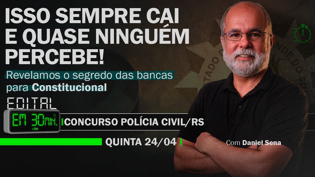 Concurso PCRS - Direito Constitucional | Edital em Minutos: PC-RS #2