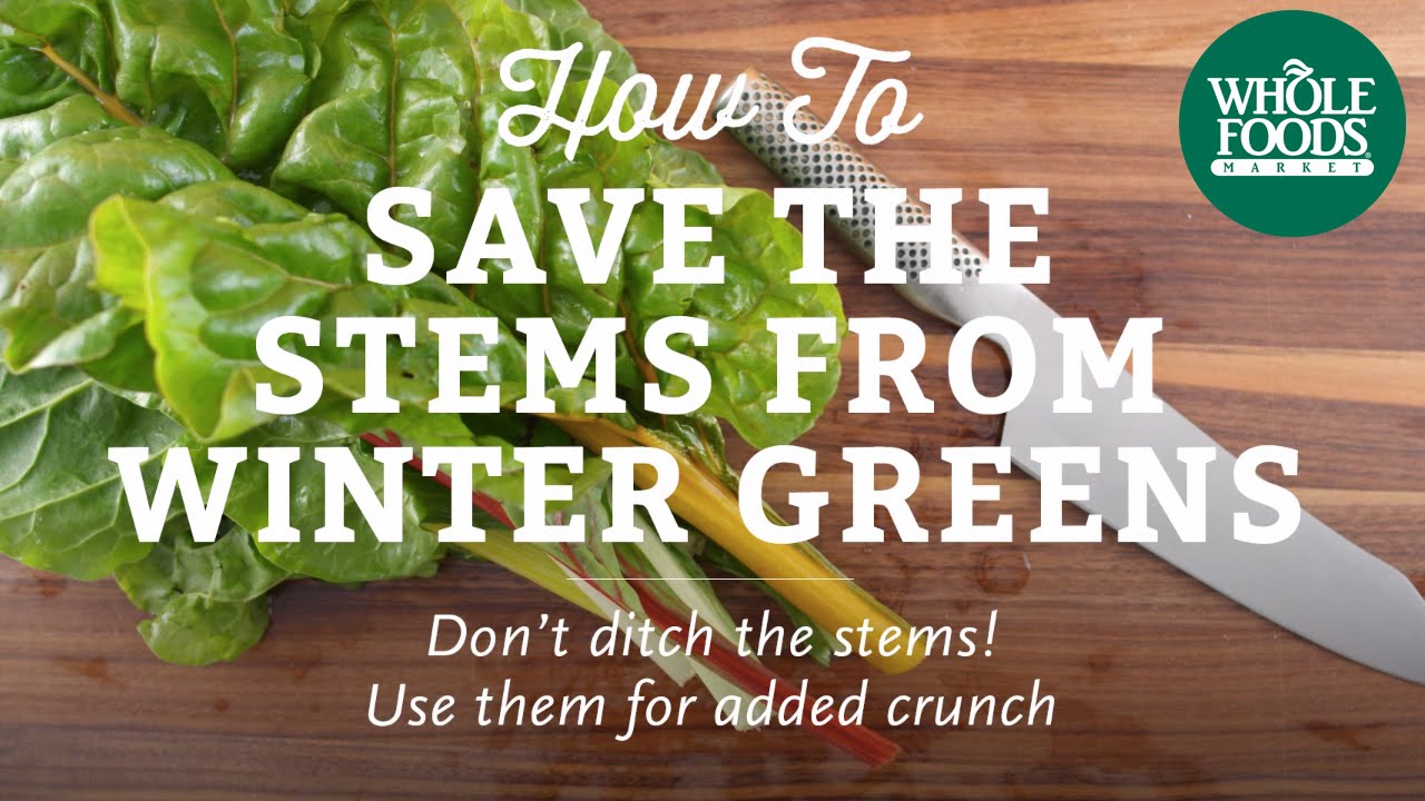How To Save the Stems From Winter Greens | Cooking Techniques l Whole Foods Market