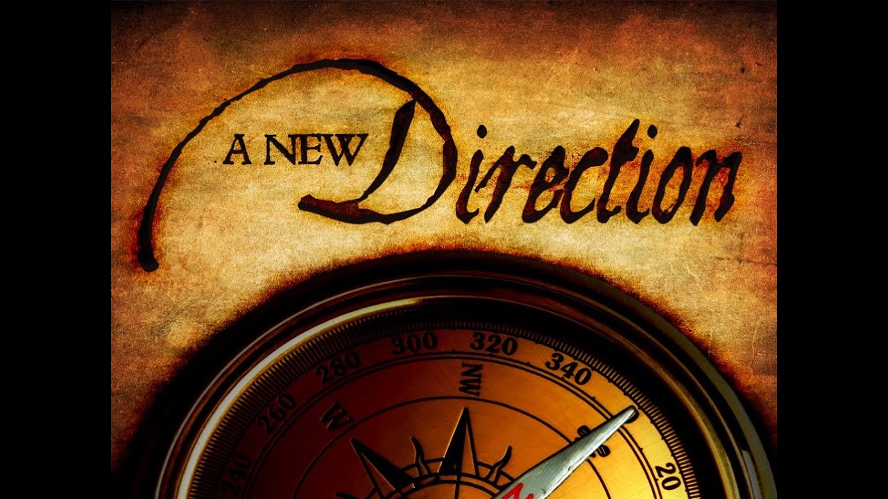 A New Direction: Redeeming Our Time