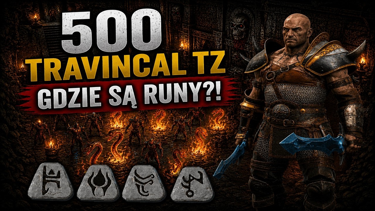 500 run&oacute;w TRAVINCAL TZ&hellip; GDZIE SĄ RUNY?!