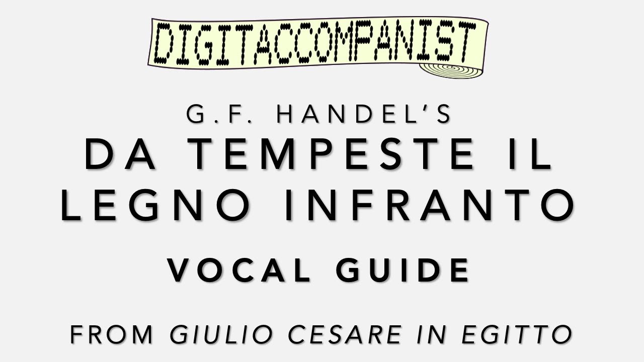 Da tempeste il legno infranto (Vocal Guide) – Digital Accompaniment