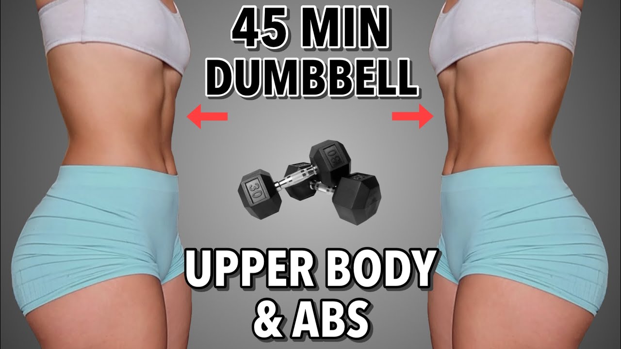 45 MIN DUMBBELL UPPER BODY & ABS | Shoulders, Back, Biceps, Triceps ⌛ 🔥