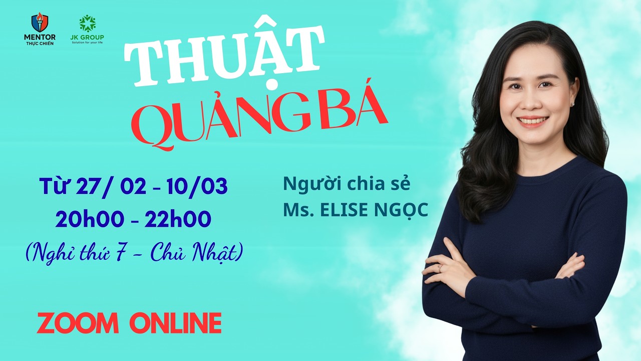 THUẬT QUẢNG BÁ BUỔI 5 - Elise Ngọc (T6, 06.03.26)