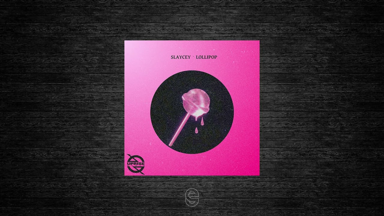 Premiere: Slaycey - Lollipop - Uprise Music