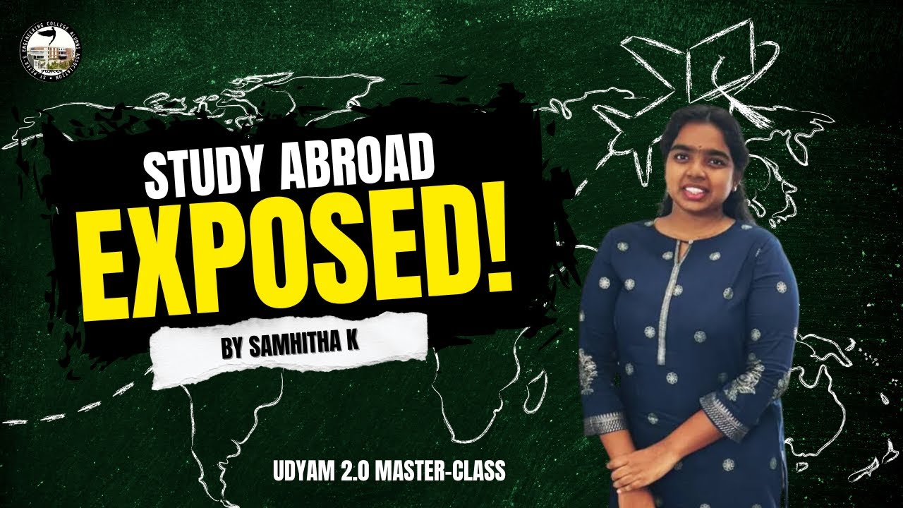 UDYAM 2.0 | Episode 1 – Study Abroad with Veda Samhitha K 🌍