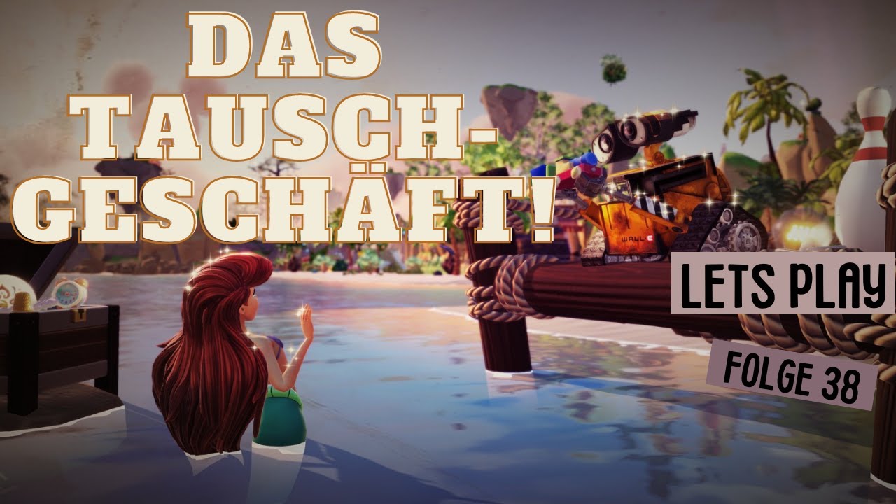 Das Tauschgeschäft zwischen Arielle & WALL·E | Disney Dreamlight Valley