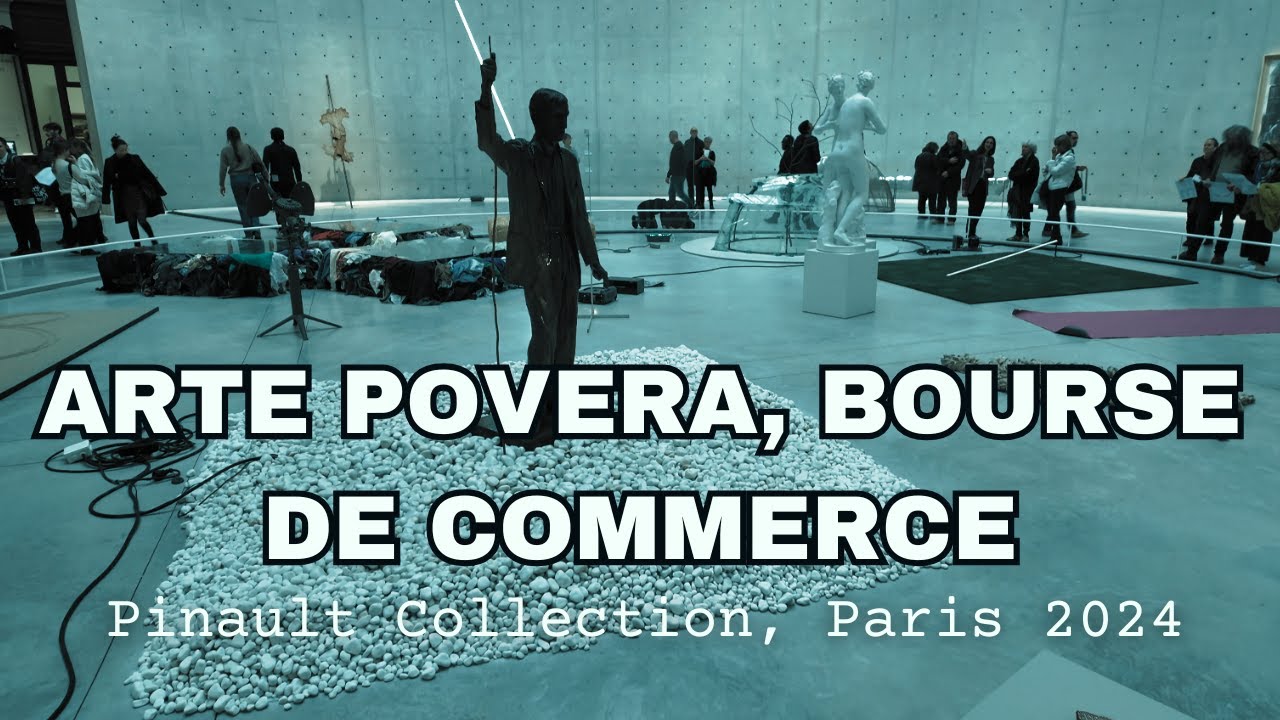 Arte Povera, Bourse de Commerce Pinault Collection, Paris 2024, Full Exhibition Overview - Part 1