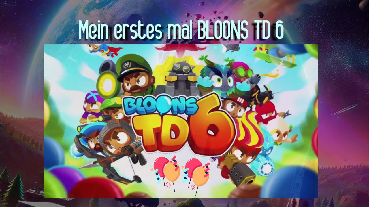 Mein erstes mal BLOONS TD 6